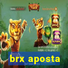 brx aposta